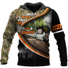 Load image into Gallery viewer, I Am A Logger 3D All Over Printed Hoodie, T-shirt, Long sleeve T-shirt, Tank Top, Short, Zipper Hoodie No.89
